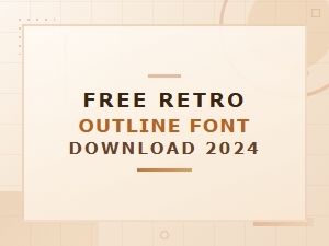 Free Retro Outline Font Download 2024